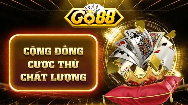 Cộng Đồng Cược Thủ Đông Đảo Và Chất Lượng Tại Go88